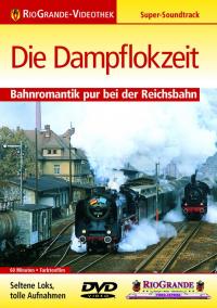 Die Dampflokzeit